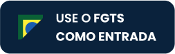 Use FGTS como entrada.